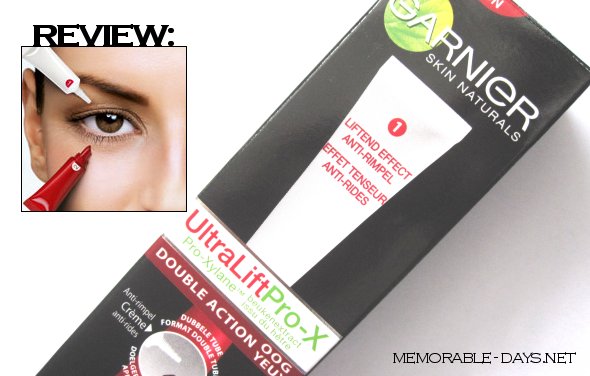 Review: Garnier UltraLift Pro-x Double Action Eye Care | Memorable Days :  Beauty Blog - Korean Beauty, European, American Product Reviews.