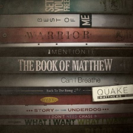 Quake Matthews - Book of Matthew Quake Matthews - Book of Matthew