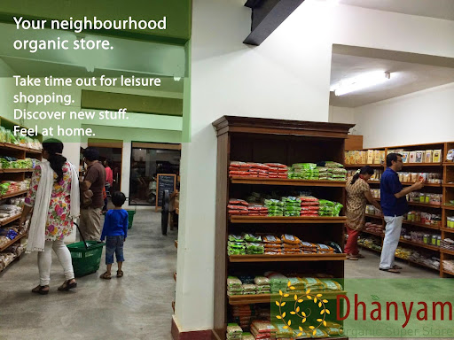 Dhanyam, 4th Ave, AC Block, Anna Nagar, Chennai, Tamil Nadu 600040, India, Organic_Food_Store, state TN