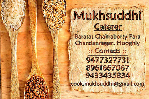 Mukhsuddhi Caterer, Chandannagar Barasat, Chakraborty Para, Chandannagar Hooghly, West Bengal 712136, India, Caterer, state WB