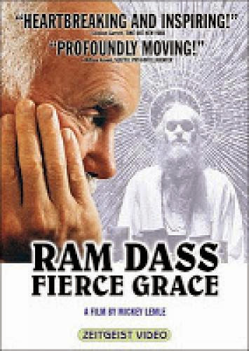 Ram Dass Fierce Grace Documentary Film