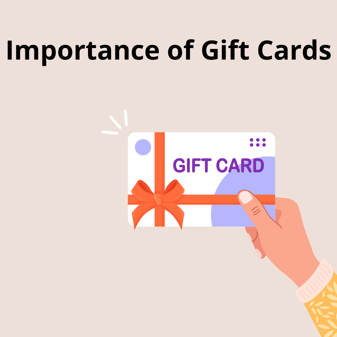 Importance of Gift Cards