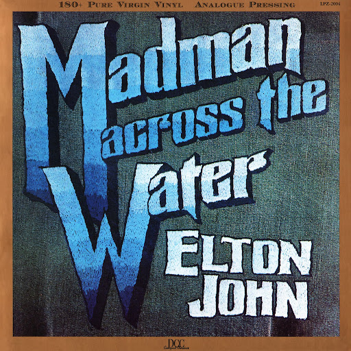 elton john- madman across the water