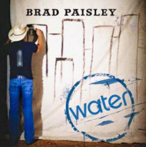 Brad Paisley Water Becomes His 13Th Consecutive 1 Single Brad Paisley Water Becomes His 13Th Consecutive 1 Single