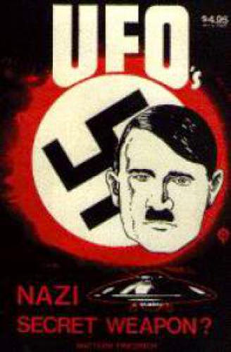Ufology Nazism And Ufos