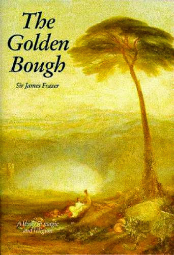 The Golden Bough By Sir James George Frazer