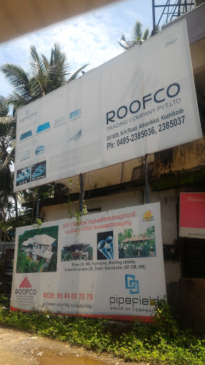 Roofco Trading Company Pvt Ltd, Chungam,, 118 A, Kannur Rd, Chungam Junction, Chungam, West Hill, Kozhikode, Kerala 673005, India, Roofing_Supply_Shop, state KL