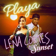 Lena Cortes Ft. Sunset - Playa (Extended Edit)