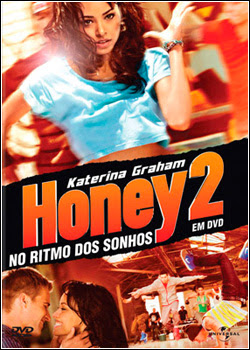 aijsijaijsijaijs Honey 2 – No Ritmo Dos Sonhos DVDRip Dual Áudio