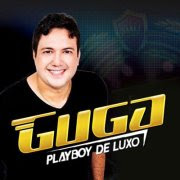 CD Guga Playboy De Luxo - Promocional de Outubro - 2012