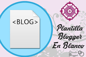 Plantilla Blogger en Blanco