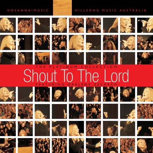 Hillsong United - Shout To The Lord