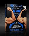 2 Tickets To The Gun Show Review