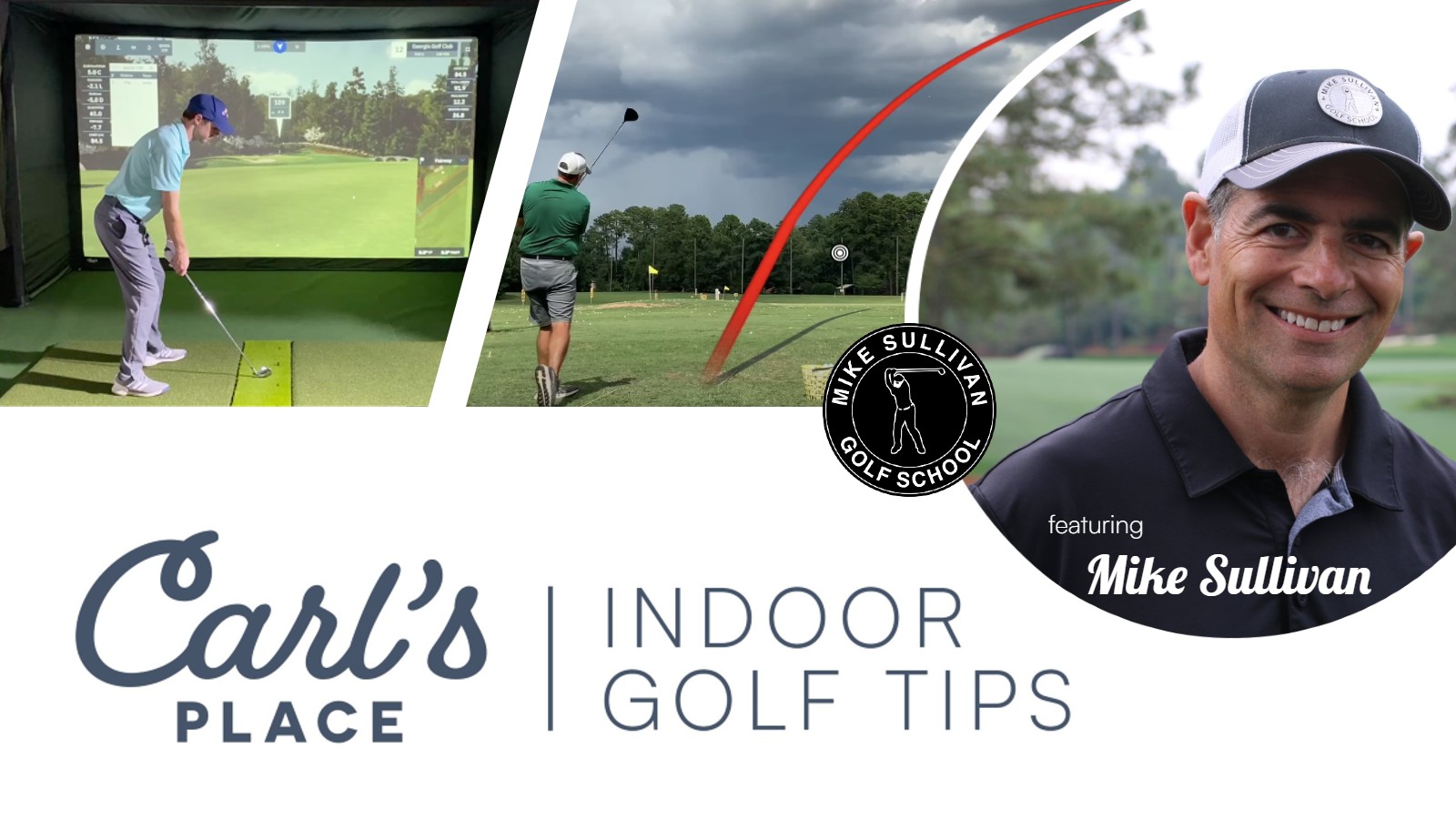 Carl's Indoor Golf Tips With Mike Sullivan