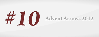 Advent Arrows 2012 #10
