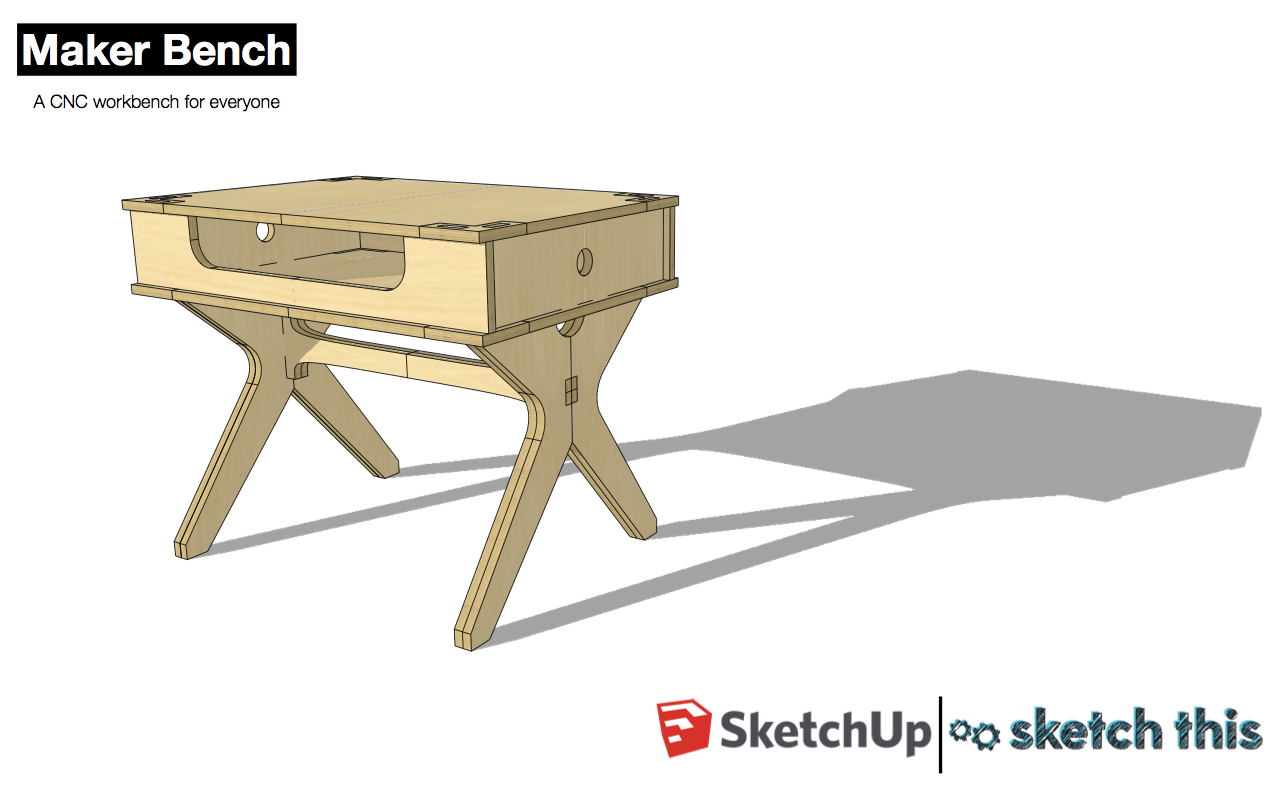 Ready, set Maker Bench | SketchUp Blog