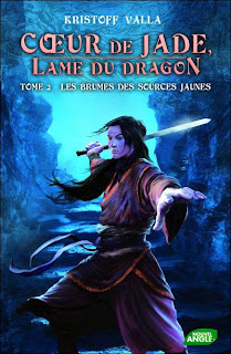 Cœur de jade, Lame du dragon, Tome 2 : Les brumes des sources jaunes Chronique-sur-coeur-jade-lame-dragon-tome-2-b-L-u563BS