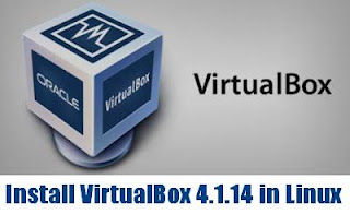 Install VirtualBox 4.1.14 in Linux Install VirtualBox 4.1.14 in Linux