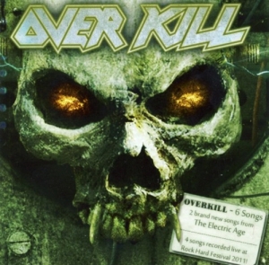 Overkill - 6 Songs [EP] (2012)
