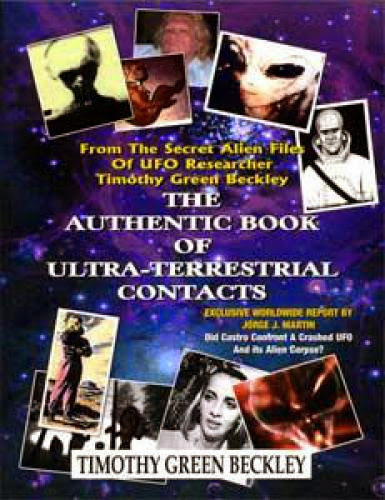 The Authentic Book Of Ultra Terrestrial Contacts