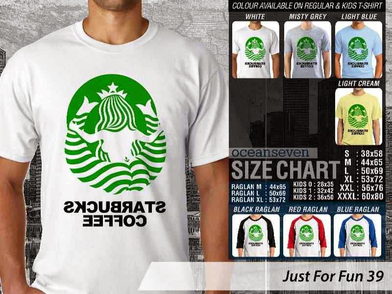 Kaos lucu Just For Fun 39 Starbucks Coffee