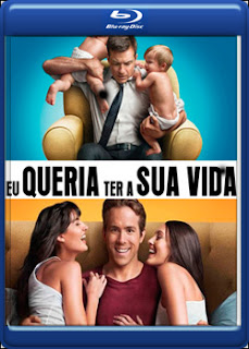 60 Eu Queria Ter a Sua Vida   Dual Áudio   BluRay 720p e 1080p