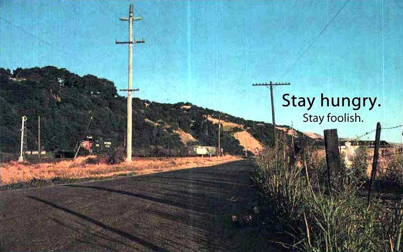 Stay hungry, stay foolish message on the back of the final issue of The Whole Earth Catalog