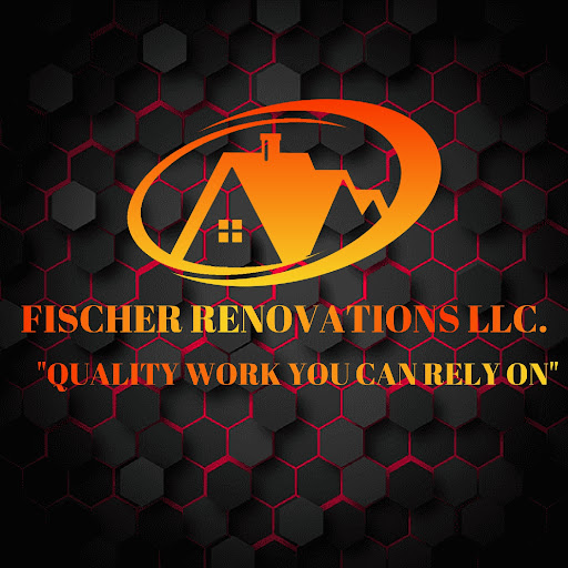 Fischer Renovations LLC.