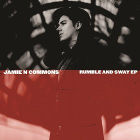 Jamie N. Commons - Rumble And Sway