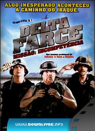 Capa do Filme Delta Farce Missão Incompetência Dublado