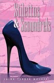 Virtual Book Tour,  Review and Giveaway: Stilettos & Scoundrels by Laina Turner Molaski (GIVEAWAY CLOSED)