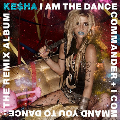 Charts/Ventas » I Am the Dance Commander + I Command You to Dance: The Remix Album Keha-I-Am-the-Dance-Commander-%252B-I-Command-You-to-Dance-The-Remix-Album-Official-Album-Cover