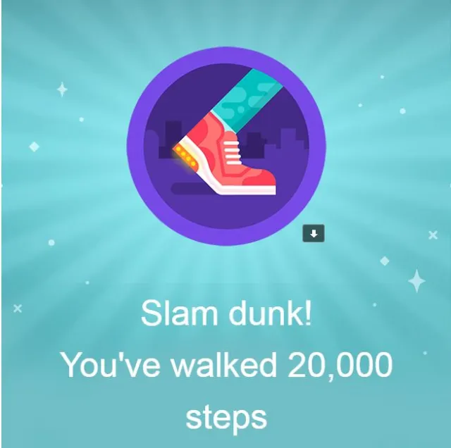 Badge awarded on walking 20k steps in a week gives recognition and status