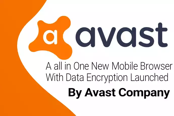 A all in One New Mobile Browser With Data Encryption Launched By Avast Company