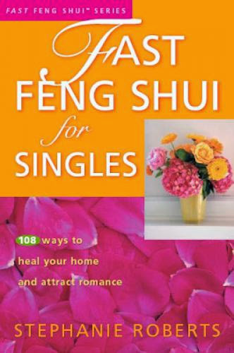 Fast Feng Shui For Singles