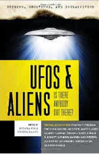Ufos And Aliens Is There Anybody Out There