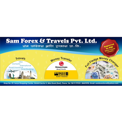Sam Forex & Travels Pvt. Ltd., 59, Surya Shopping Centre, Shrishti, Sector 5, Srishti Rd, Mira Road East, Mira Bhayandar, Maharashtra 401107, India, Foreign_Consulate, state MH