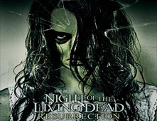 فيلم Night of the Living Dead: Resurrection