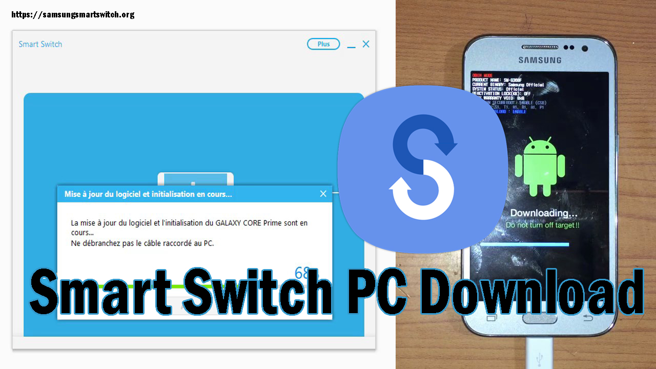 Smart Switch PC Download | Windows \u0026 Mac \u2013 Guide on Samsung Smart Switch Download