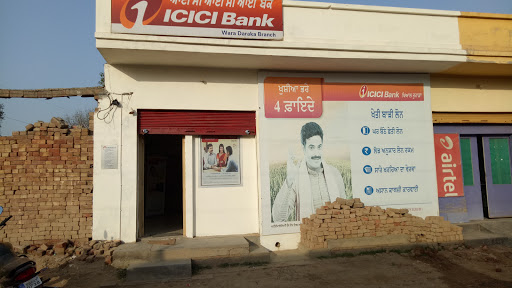 ICICI Bank Wara Daraka - Branch & ATM, Village Wara Daraka, Block Muktsar, Wara Daraka, Punjab 151209, India, Private_Sector_Bank, state PB