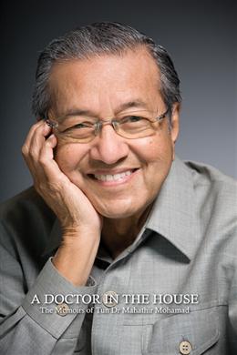 a doctor in the house mahathir a doctor in the house mahathir