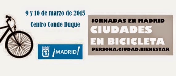 Jornadas 'Ciudades en Bicicleta' 9 y 10 de marzo en Conde Duque Jornadas 'Ciudades en Bicicleta' 9 y 10 de marzo en Conde Duque