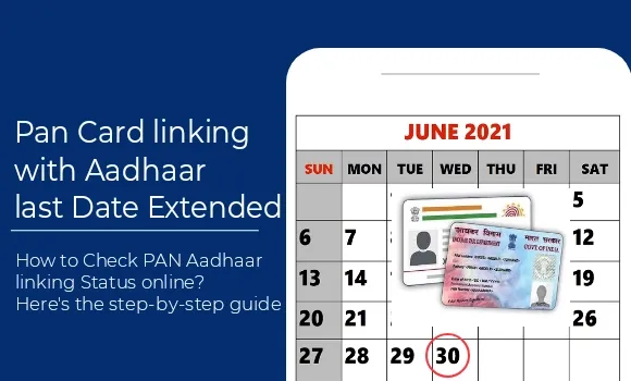 PAN Aadhaar Linking Last date extended