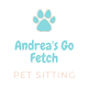 Andrea's Go Fetch! Pet Sitting