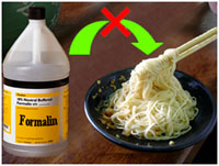 Formalin and noodle
