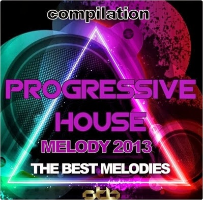Compilation Progressive House Melody 2013 [The Best Melodies] ]2013] 2013-09-19_18h20_01