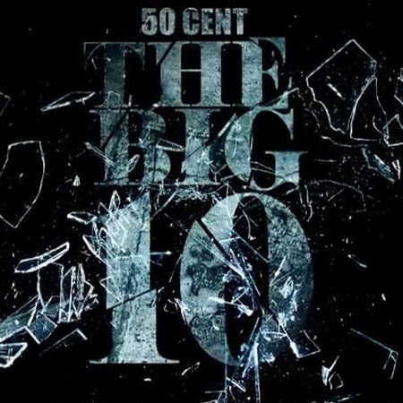 50-Cent-The-Big-10-mixtape%25255B1%25255D.jpg