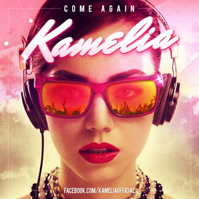 Kamelia lanseaza noul single „Come Again”