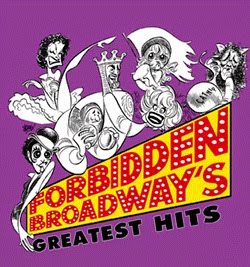 Forbidden Broadway's Greatest Hits