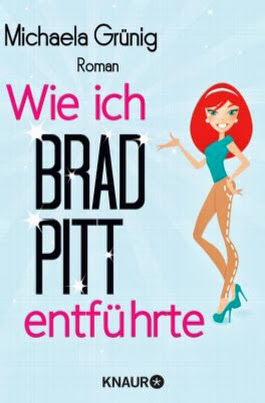 Wie ich Brad Pitt entführte